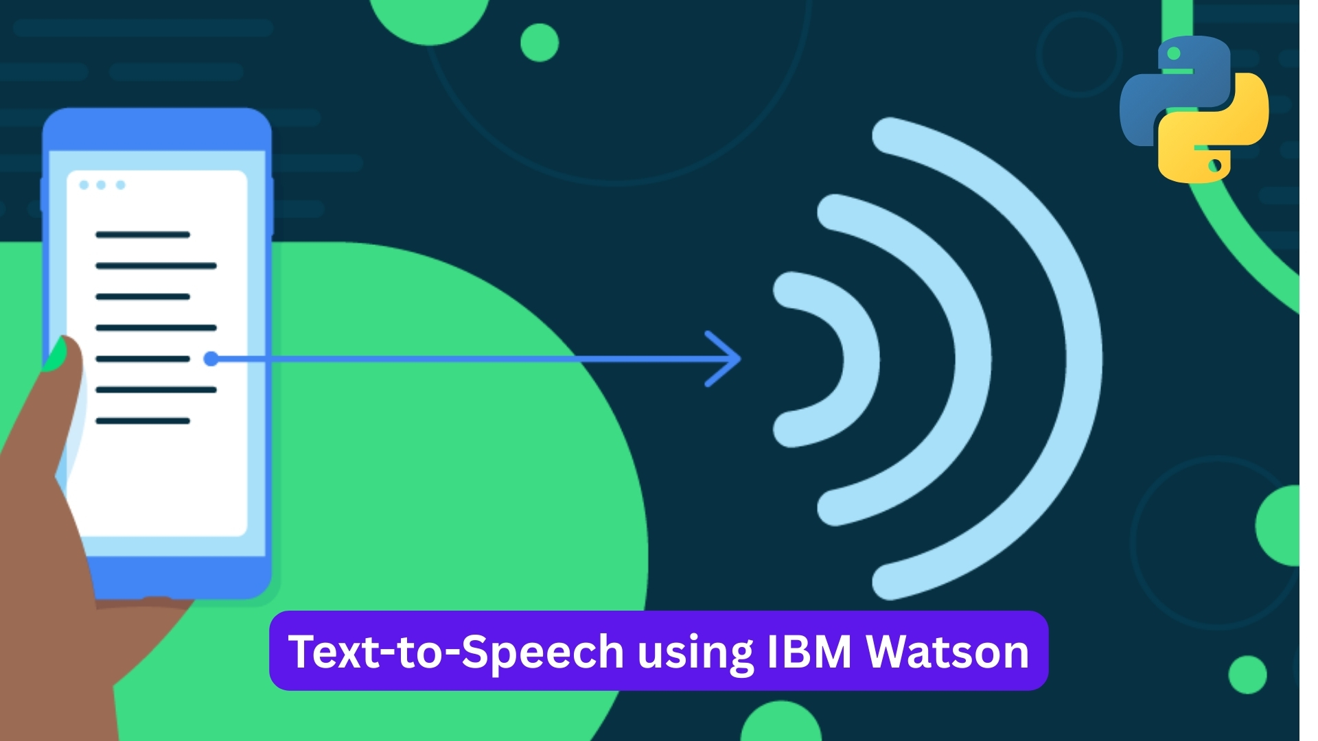 Text-to-Speech using IBM Watson (Python)